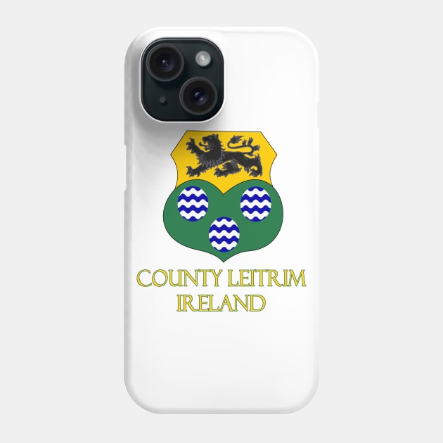 County Leitrim, Ireland - Coat of Arms Phone Case by Naves