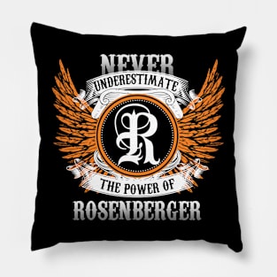 Rosenberger Name Shirt Never Underestimate The Power Of Rosenberger Pillow