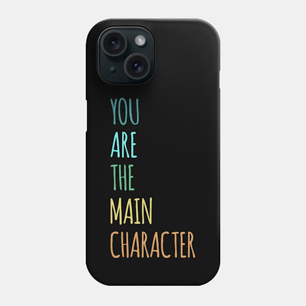 You Are The Main Character Filmmaker Lover Phone Case by GIFTGROO