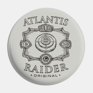 Atlantis Raider distressed Pin