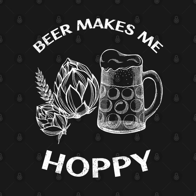 Beer Makes Me Hoppy by BeerShirtly01