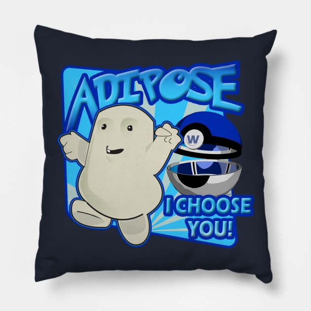 Adipose I Choose You! Pillow by GnarllyMama