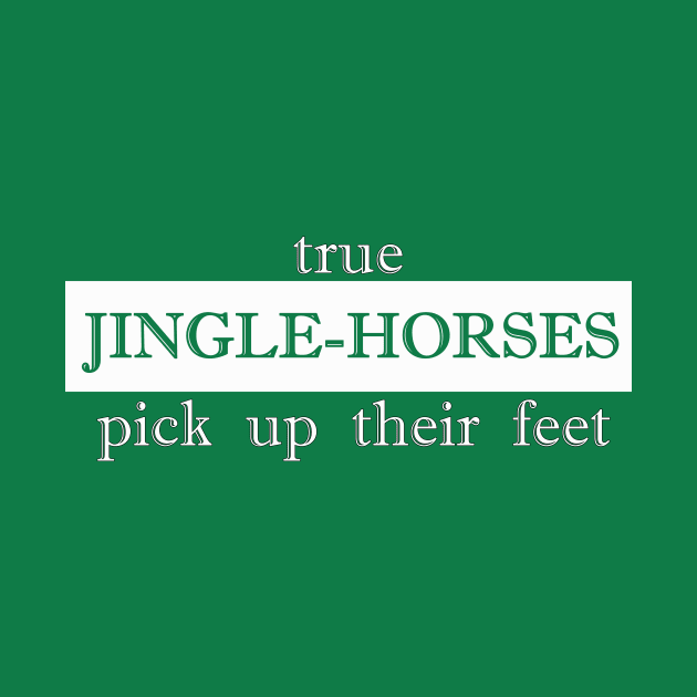 true jinglehorse pick up their feet jingle horse by NotComplainingJustAsking