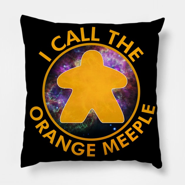 I Call the Orange Meeple Pillow by GorsskyVlogs