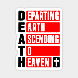 DEATH - Departing Earth Ascending To Heaven Magnet