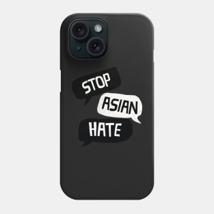 Stop Asian Hate Phone Case