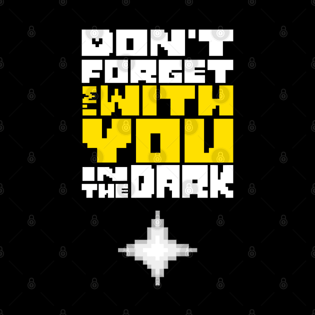 DELTARUNE: DON'T FORGET TYPOGRAPHY DESIGN by FunGangStore