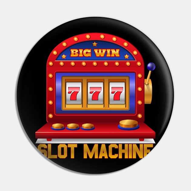 Slot Machine Big Win Pin by Purwoceng