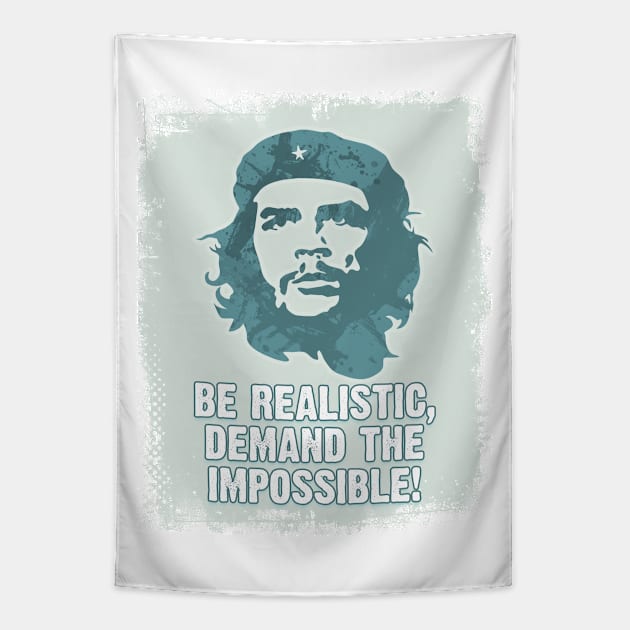 Che Guevara Be Realistic Demand The Impossible Tapestry by Naumovski