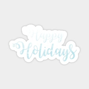 Happy Holidays Phrase in Snow Magnet