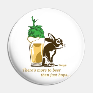 There's More To Beer Than Just Hops... Pin