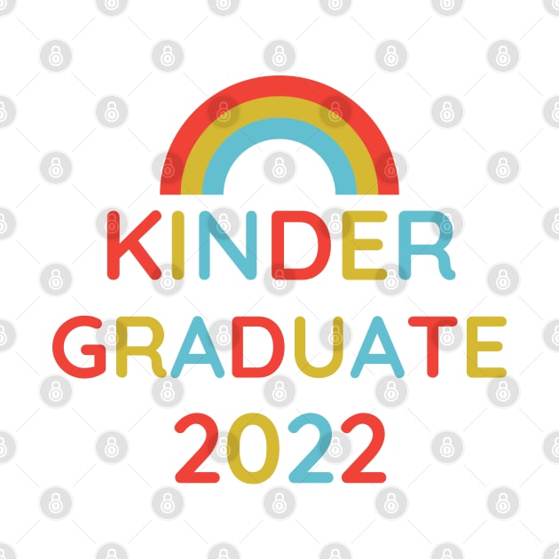 Kinder Graduate 2022. Cute Kindergarten Design For Your Little 2022 Champion. by That Cheeky Tee