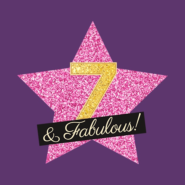 7th Birthday Gifts Women Fabulous - Pink Gold by BetterManufaktur