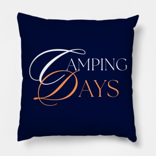 Camping days Pillow