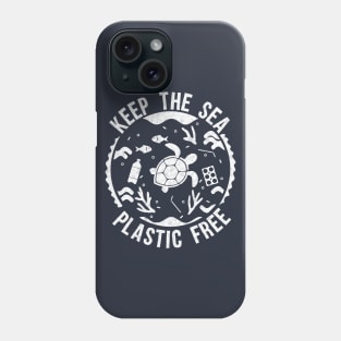 Keep the sea plastic free Phone Case