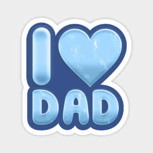 I LOVE DAD BLUEY Magnet