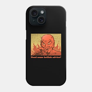 Satan - Need Some Hellish Advice? Phone Case