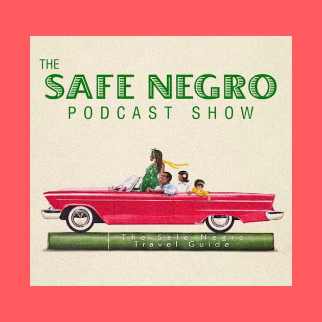 The Safe Negro Podcast Show Logo by ForAllNerds