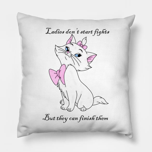 Ladies don't start fights Pillow by LeeAnnaRose96