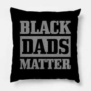 Black Dads Matter n African American Father'S Day Pillow