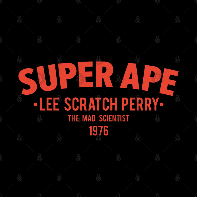 Super Ape: Lee Scratch Perry's Dub Odyssey by Boogosh