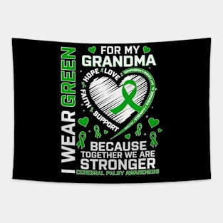 I Wear Green For Grandma Cerebral Palsy Awareness Tapestry