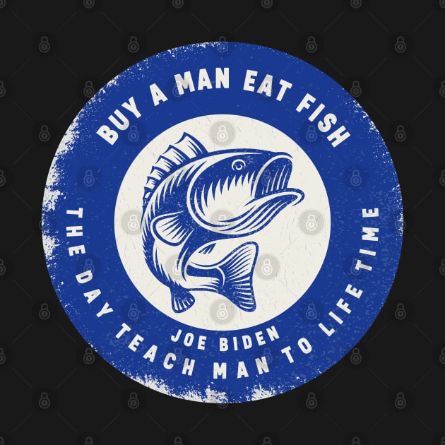 Buy A Man Eat Fish He Day Teach Man To A Life Time by Alexander Luminova