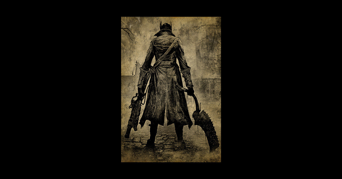 Bloodborne - The Hunter - Bloodborne - Posters and Art Prints | TeePublic