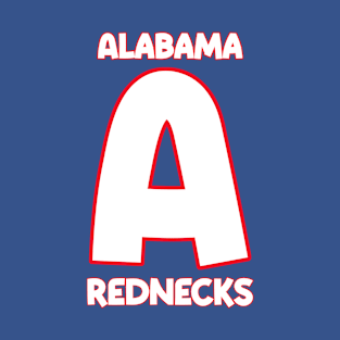 Alabama Rednecks T-Shirt