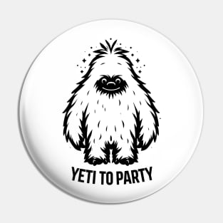 Yeti To Party Pin