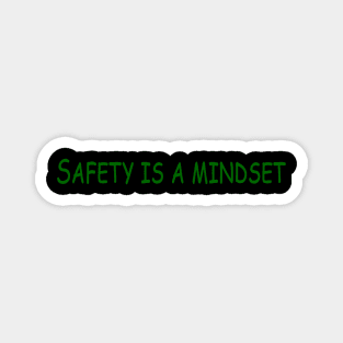 SAFETY IS MINDSET Magnet