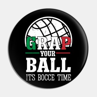 It’s a Beautiful Day for Bocce Ball time Pin