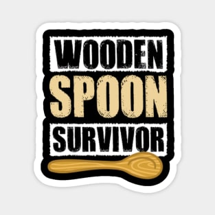 Funny Wooden Spoon Survivor Magnet