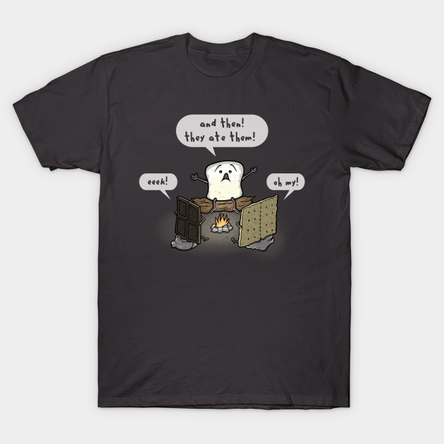 S'mores Camp Fire Stories Funny Cartoon Graphic Gift - Smores Campfires - T-Shirt | TeePublic S'mores Camp Fire Stories Funny Cartoon Graphic Gift - Smores Campfires - T-Shirt | TeePublic