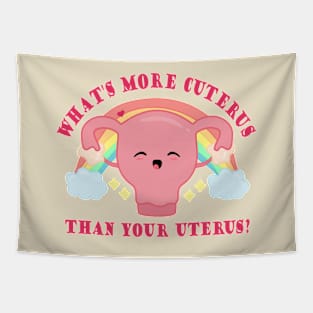 What's more cuterus than your uterus? Tapestry