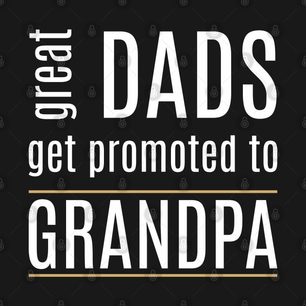 Great dads get promoted to grandpa by C_ceconello