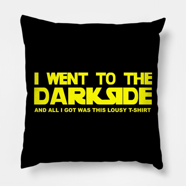 I went to the Dark Side (Yellow) Pillow by stansolo