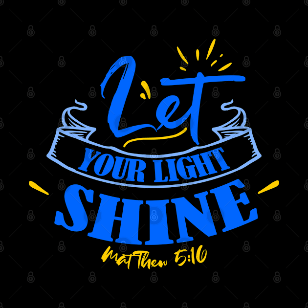 Let your love shine Christian Gift by etees0609