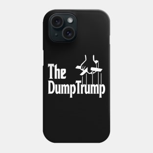 the dump trump Phone Case