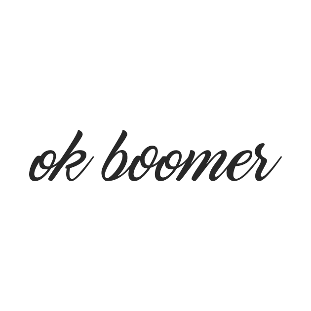 ok boomer by MandalaHaze