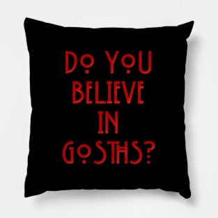 DO YOU BELIEVE IN GHOSTS? Pillow