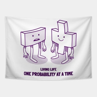 LIVING LIFE ONE PROBABILITY AT A TIME Tapestry