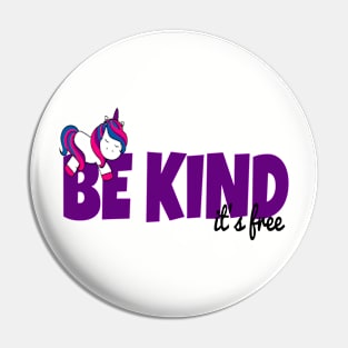 Be Kind, It's Free - Bisexual Unicorn Pin