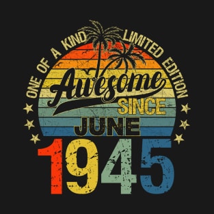 Vintage 77 Years Old June 1945 Decorations 77th Birthday T-Shirt