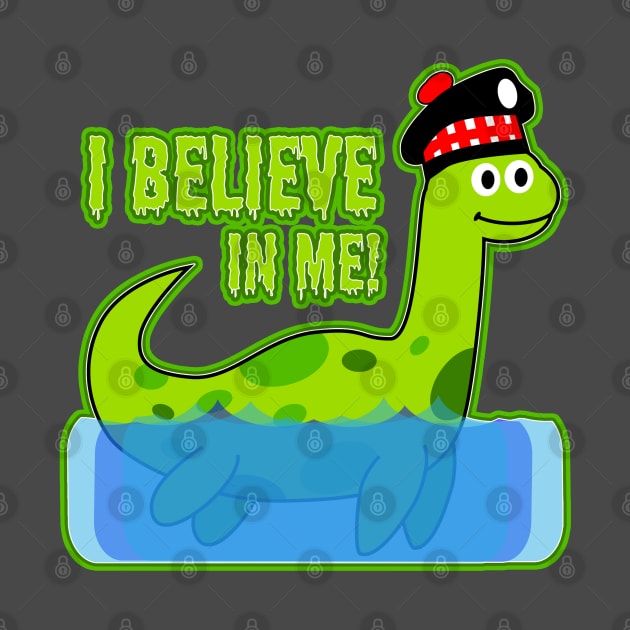 I believe in me! - Loch Ness Monster by DastardlyDesigns