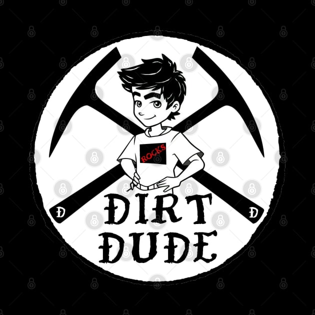 Dirt Dames little Dirt Dude! Raise Them Feral! Geology, rockhound, fossil, kids, boy, by I Play With Dead Things