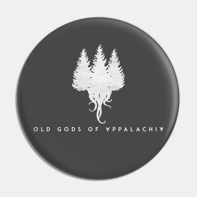 Old Gods of Appalachia: In The Pines Light Print Pin by Old Gods of Appalachia