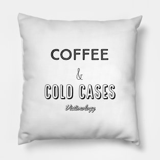 Coffee & Cold Cases Pillow