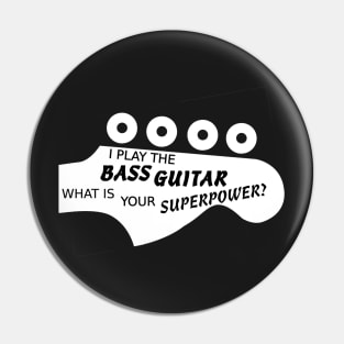 Bass superpower Pin