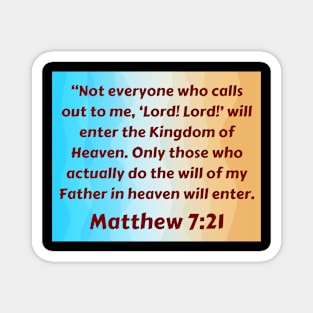 Bible Verse Matthew 7:21 Magnet